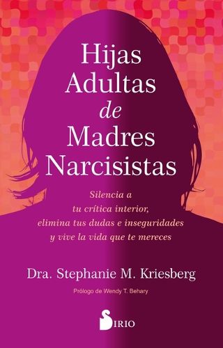 Cover image for Hijas Adultas de Madres Narcisistas