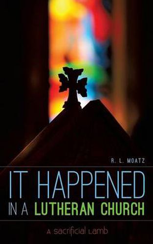 Cover image for It Happened in a Lutheran Church