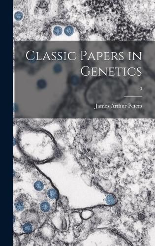 Cover image for Classic Papers in Genetics; 0