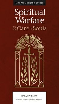 Cover image for Spiritual Warfare: For the Care of Souls