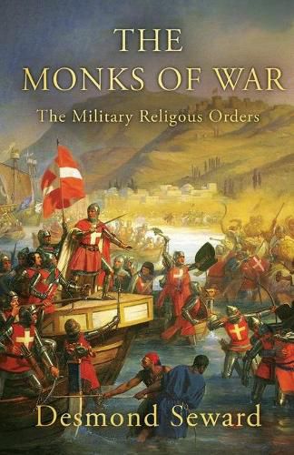 Cover image for The Monks of War: The military religious orders