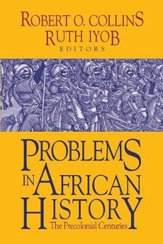 Cover image for Problems in African History: Volume I: The Precolonial Centuries