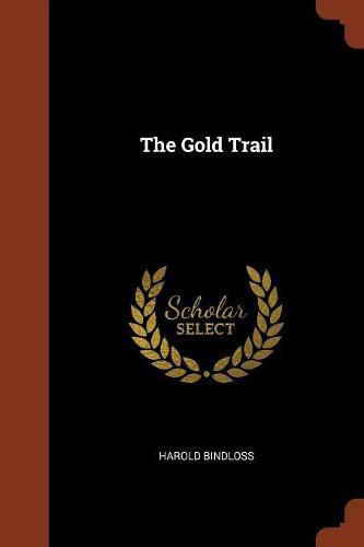 Cover image for The Gold Trail