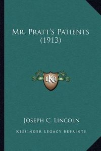 Cover image for Mr. Pratt's Patients (1913) Mr. Pratt's Patients (1913)