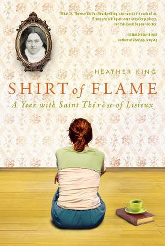 Cover image for Shirt of Flame: A Year with St. Therese of Lisieux