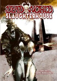 Cover image for Deadworld: Slaughterhouse