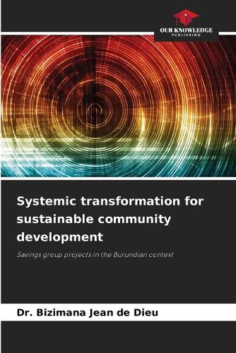 Cover image for Systemic transformation for sustainable community development