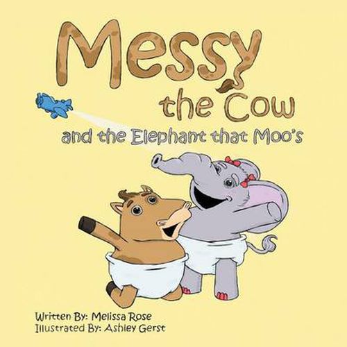 Cover image for Messy the Cow and the Elephant That Moo's