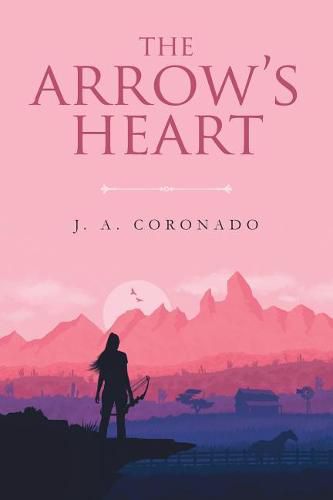 Cover image for The Arrow's Heart