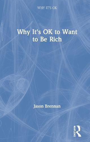 Cover image for Why It's OK to Want to Be Rich