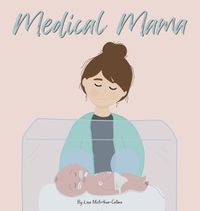 Cover image for Medical Mama