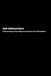 Cover image for Self-Inflicted Harm