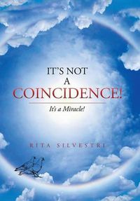 Cover image for It's Not a Coincidence!: It's a Miracle!