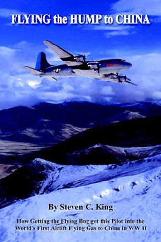 Cover image for Flying the Hump to China