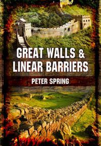 Cover image for Great Walls and Linear Barriers