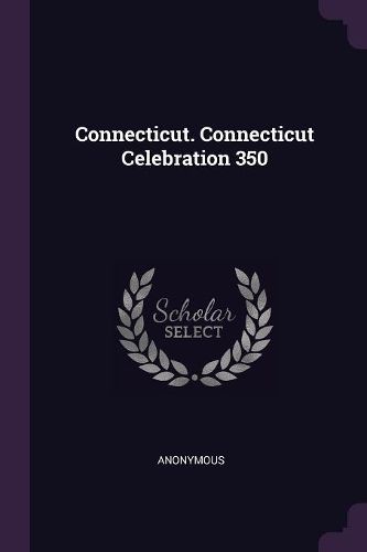 Cover image for Connecticut. Connecticut Celebration 350