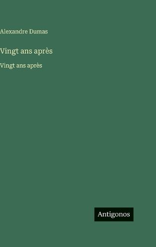 Cover image for Vingt ans apres
