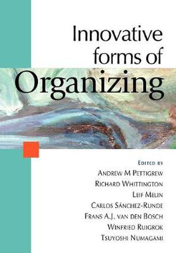 Innovative Forms of Organizing: International Perspectives