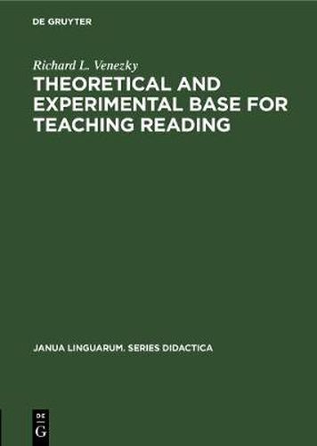 Cover image for Theoretical and experimental base for teaching reading