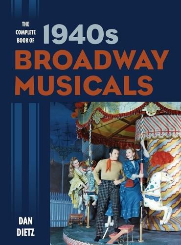 Cover image for The Complete Book of 1940s Broadway Musicals