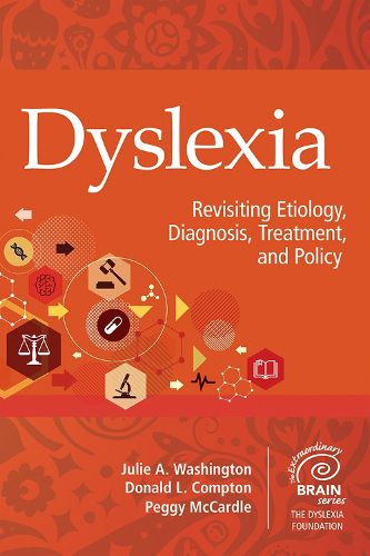 Cover image for Dyslexia: Revisiting Etiology, Diagnosis, Treatment, and Policy