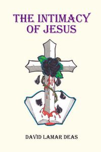 Cover image for The Intimacy of Jesus