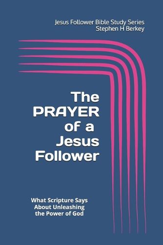 Cover image for The PRAYER of a Jesus Follower
