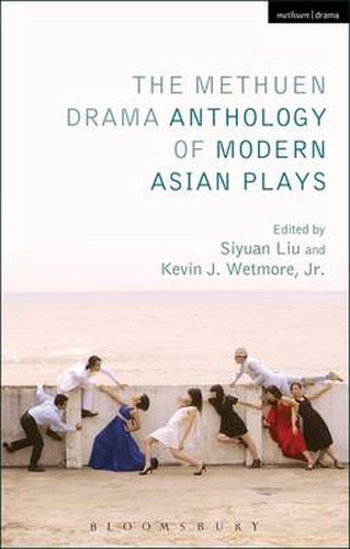 Cover image for The Methuen Drama Anthology of Modern Asian Plays