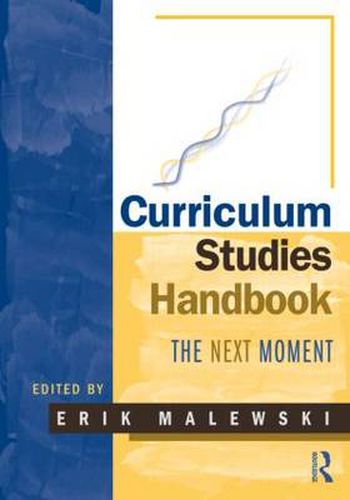 Cover image for Curriculum Studies Handbook - The Next Moment