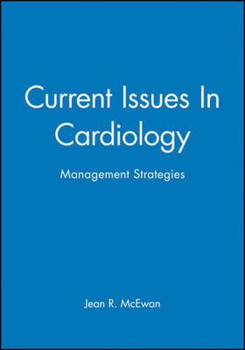 Cover image for Current Issues in Cardiology: Management Issues