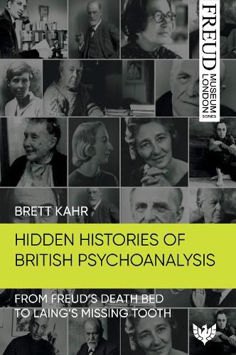 Hidden Histories of British Psychoanalysis