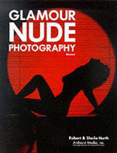 Cover image for Glamour Nude Photography - Revised Ed
