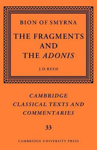 Cover image for Bion of Smyrna: The Fragments and the Adonis