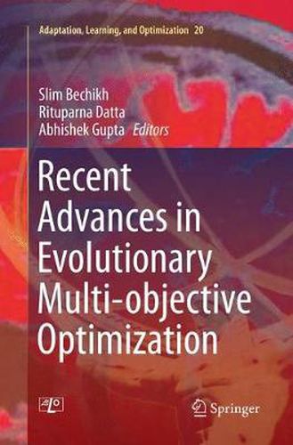 Cover image for Recent Advances in Evolutionary Multi-objective Optimization