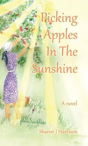 Cover image for Picking Apples In The Sunshine