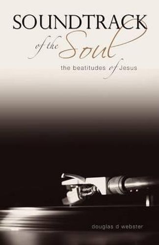 Soundtrack of the Soul: The Beatitudes of Jesus