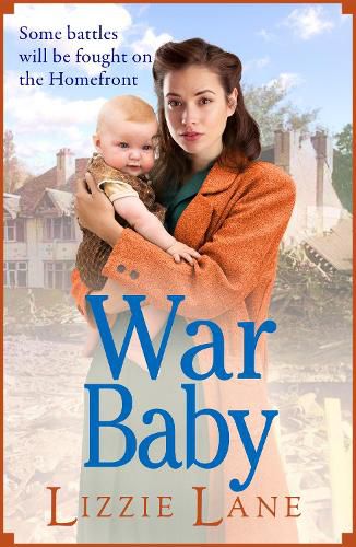 War Baby: A historical saga you won't be able to put down by Lizzie Lane