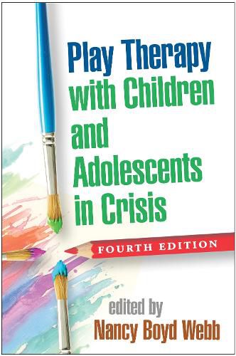 Cover image for Play Therapy with Children and Adolescents in Crisis