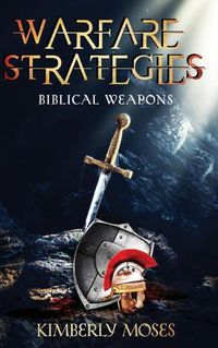 Cover image for Warfare Strategies: Biblical Weapons