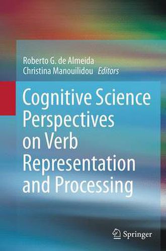 Cover image for Cognitive Science Perspectives on Verb Representation and Processing