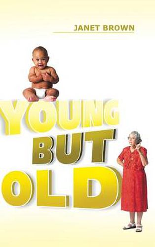 Cover image for Young But Old