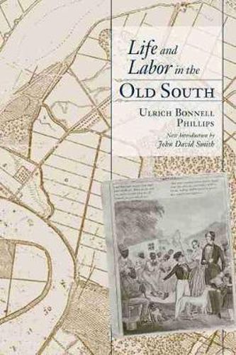 Cover image for Life and Labor in the Old South