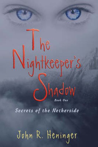 Cover image for The Nightkeeper's Shadow: Secrets of the Netherside