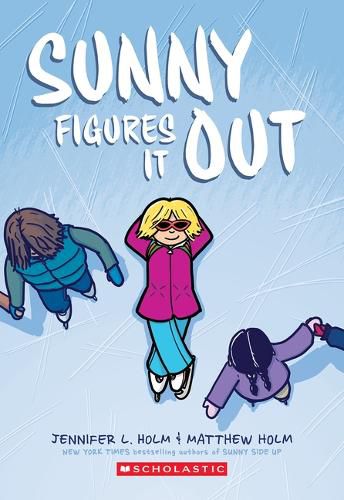 Cover image for Sunny Figures It Out: A Graphic Novel (Sunny #6)