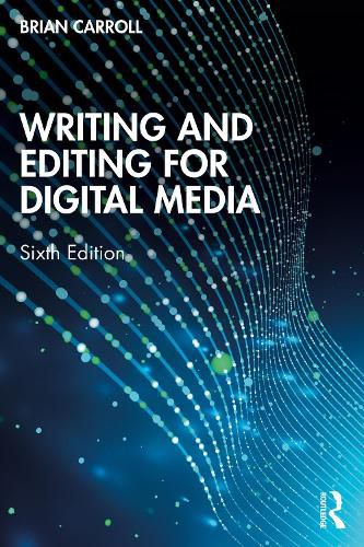 Cover image for Writing and Editing for Digital Media
