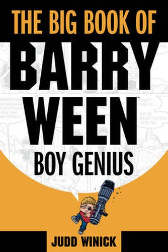 The Big Book of Barry Ween, Boy Genius