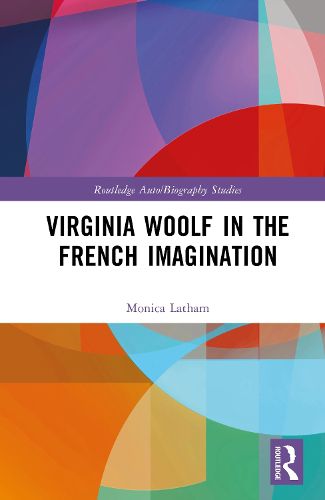 Cover image for Virginia Woolf in the French Imagination
