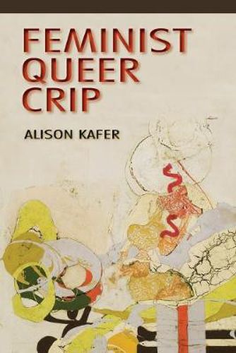 Cover image for Feminist, Queer, Crip