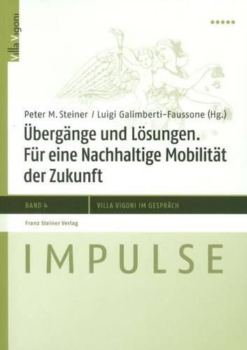 Cover image for Ubergange Und Losungen: Fur Eine Nachhaltige Mobilitat Der Zukunft