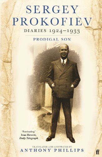 Cover image for Sergey Prokofiev Diaries 1924-1933: Prodigal Son